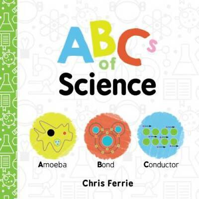 #ad ABCs of Science Baby University Board book By Ferrie Chris GOOD $3.98