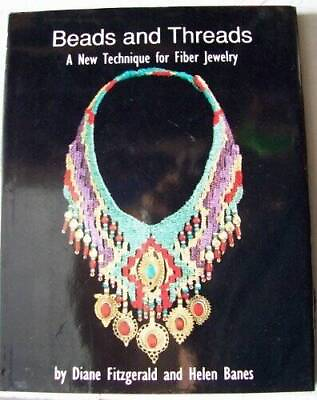 #ad Beads and Threads: A New Technique for Fiber Jewelry Hardcover GOOD $7.21