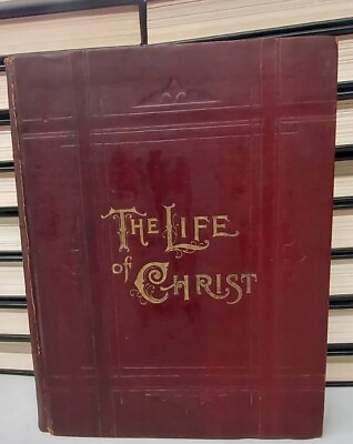 #ad Antique 1890 The Life Of Christ by Frederic W Farrar Full Page Engravings Hymns $125.00
