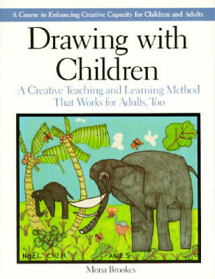 #ad Drawing with Children: A Creative Teaching and Learning Method That Works GOOD $4.47