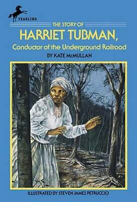 #ad The Story of Harriet Tubman: Conductor of the Underground Railroad Dell GOOD $3.73