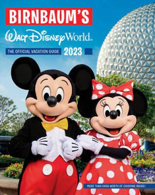 #ad Birnbaums 2023 Walt Disney World Birnbaum Guides Paperback GOOD $3.48