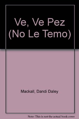 #ad Ve Ve Pez No Le Temo Spanish Edition $43.76