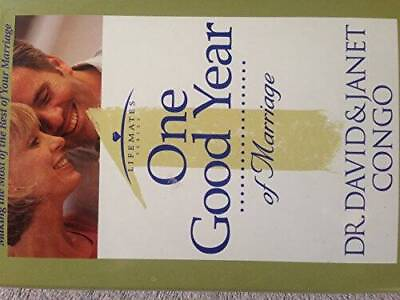 #ad One Good Year of Marriage Lifemates Series Hardcover By David Congo GOOD $3.59