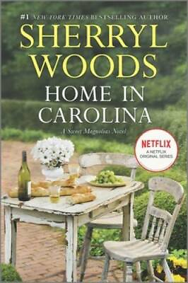 #ad Home in Carolina A Sweet Magnolias Novel Paperback By Woods Sherryl GOOD $4.54