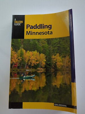 #ad Paddling Ser.: Paddling Minnesota by Greg BREINING 2016 Paperback GOOD $6.98