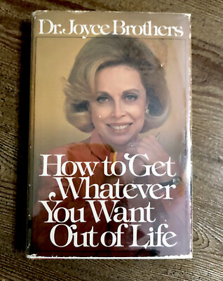 #ad How To Get Whatever You Want Out Of Life Dr. Joyce Brothers 1st Edition 1978 $40.00