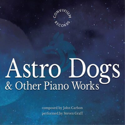 #ad John Carbon John Carbon: Astro Dogs amp; Other Piano Works CD Album $24.53