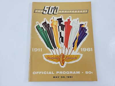 #ad The 50th Anniversary Official Program May 30 1961 Indianapolis Motor Speedway $29.99