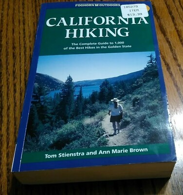 #ad CALIFORNIA HIKING The Complete Guide to 1000 of the Golden State Best Hikes 1997 $7.99
