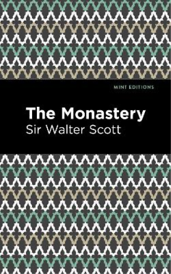 #ad Walter Sir Scott The Monastery Paperback Mint Editions $20.28
