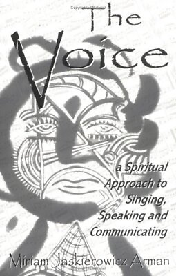 #ad The Voice: A Spiritual Approach to Singing Speaking amp; Communica $7.98