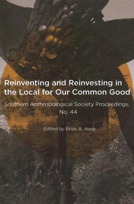 #ad Reinventing and Reinvesting in the Local for Our Common Good : Selected Paper... $31.21