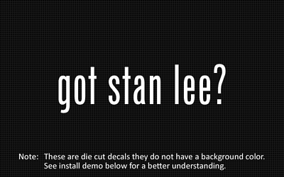 #ad 2x got stan lee? Sticker Die Cut Decal vinyl $4.99