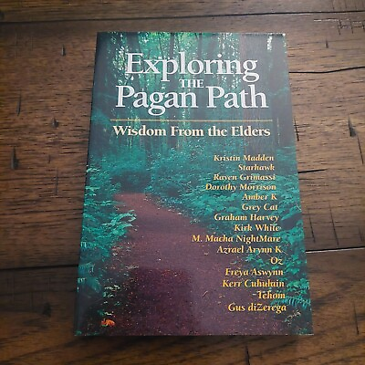 #ad Exploring Ser.: Exploring the Pagan Path : Wisdom from the Elders by Starhawk... $12.99