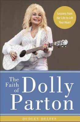 #ad The Faith of Dolly Parton: Lessons from Her Life to Lift Your Heart GOOD $4.57
