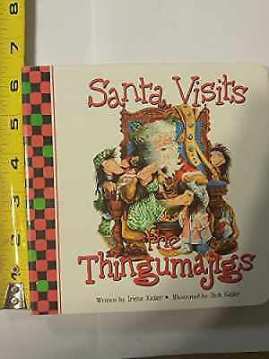 #ad Santa Visits the Thingumajigs Hardcover by Keller Irene Acceptable $8.67