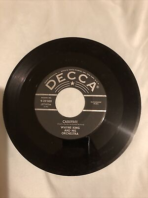 #ad 45 Wayne King And His Orchestra Blue Hours Carefree On Decca $3.00