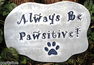 #ad Be Pawsitive dog puppy plaque mold garden ornament stepping stone mould $29.95