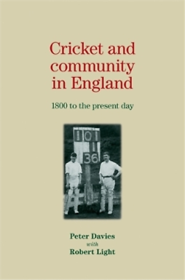 #ad Peter Davies Cricket and Community in England Paperback UK IMPORT $27.09