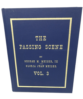 #ad The Passing Scene Vol 3 George Meiser Photographs of Old Time Reading SIGNED $25.49