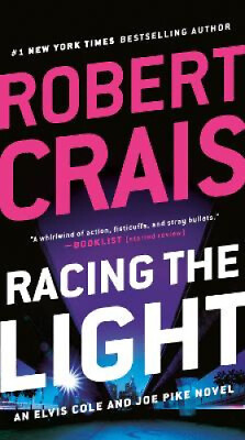 #ad Racing the Light Elvis Cole and Joe Pike Novel An by Crais Robert $11.57