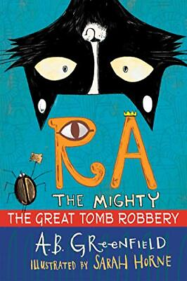 #ad Ra the Mighty: The Great Tomb Robbery Greenfield A. B. Paperback Good $6.65