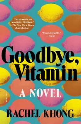 #ad Goodbye Vitamin: A Novel Paperback By Khong Rachel GOOD $3.65