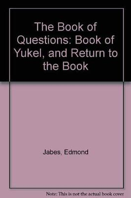 #ad THE BOOK OF QUESTIONS: BOOK OF YUKEL AND RETURN TO THE By Edmond Jabes *VG* $106.95