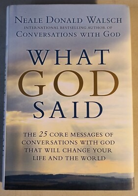 #ad What God Said : The 25 Core Messages of Conversations with God That Will Change $18.50