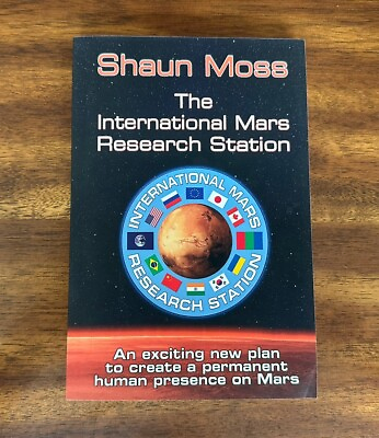 #ad The International Mars Research Station : An Exciting New Plan to Create a... $9.89
