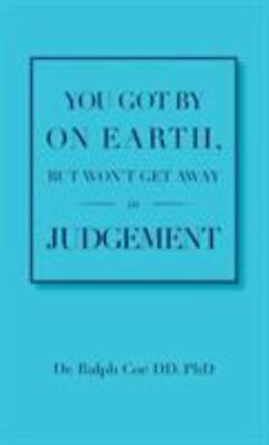 #ad You Got By On Earth But Won t Get Away In Judgement $14.00