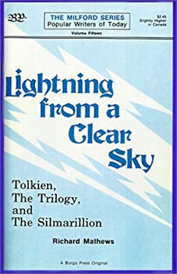 #ad Lightning from a Clear Sky : Tolkien the Trilogy and the Silmari $16.93