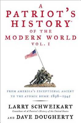 #ad A Patriot#x27;s History of the Modern World Vol. I: From AmericaÂ?s Except GOOD $5.70