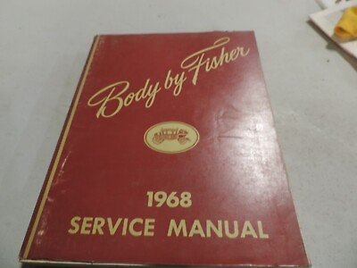 #ad Body By Fisher 1968 Service Manual $30.00