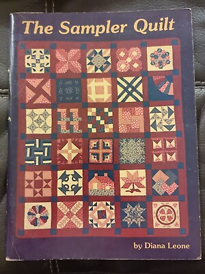 #ad The Sampler Quilt Diana Leone 30 Full Patterns Complete Quiltmaking Instructions $10.99
