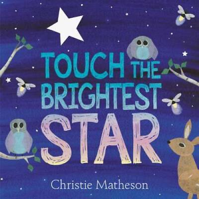 #ad Touch the Brightest Star Hardcover By Matheson Christie GOOD $4.07