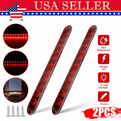 2x Red 15quot; 11 LED Sealed Truck Trailer 3rd Brake Turn Tail Submersible Light Bar $15.48
