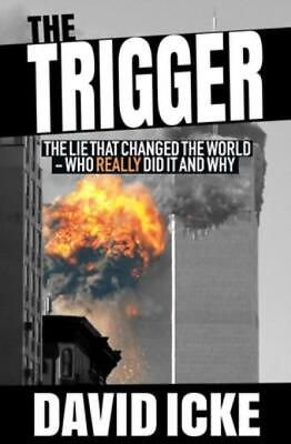 #ad The Trigger: The Lie That Changed the World $22.04