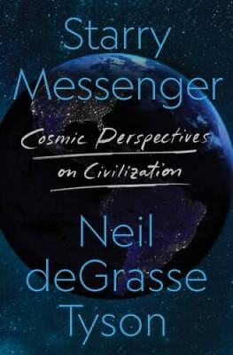 #ad Starry Messenger: Cosmic Perspectives on Civilization Hardcover VERY GOOD $6.85