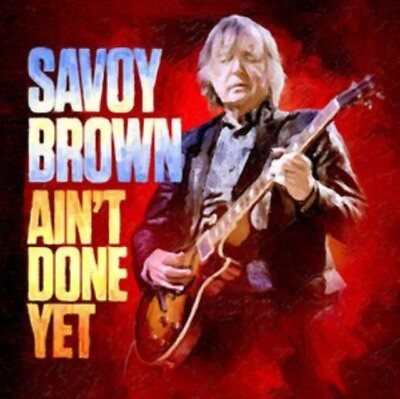 #ad SAVOY BROWN AINT DONE YET New CD I4z GBP 14.61