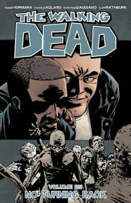 #ad The Walking Dead Volume 25: No Turning Back Paperback GOOD $4.03