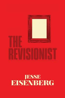 #ad The Revisionist by Jesse Eisenberg 2013 Trade Paperback $11.99