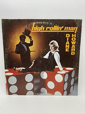 #ad Diane Howard High Rollin’ Man 1984 Vinyl LP Scott Records $14.99