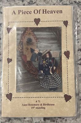 #ad A Piece Of Heaven Prim 19” Aunt Rosemary amp; Birdhouse Uncut New Pattern $8.00
