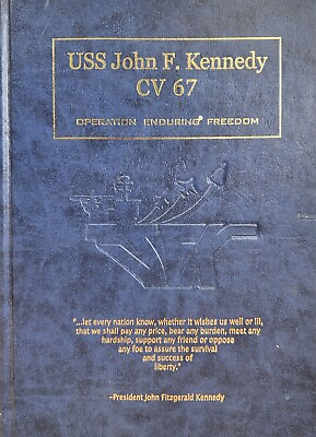 #ad USS JOHN F. KENNEDY CV 67 ENDURING FREEDOM DEPLOYMENT CRUISE BOOK YEAR LOG 2002 $212.97