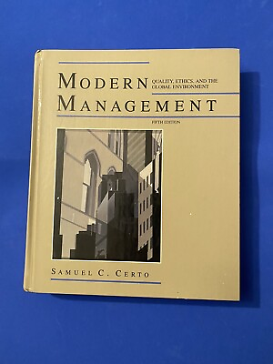 #ad Modern Management Quality Ethics and the Global Environment 5th Edition Certo $15.99
