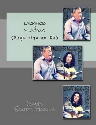 #ad Sacrificio y Milagros: Seguiriya en Do by David Santos Marina Spanish Paperb $14.07