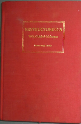 #ad Restructurings : the search for value in a troubled enterprise 1993 Weil Gotshal $36.00