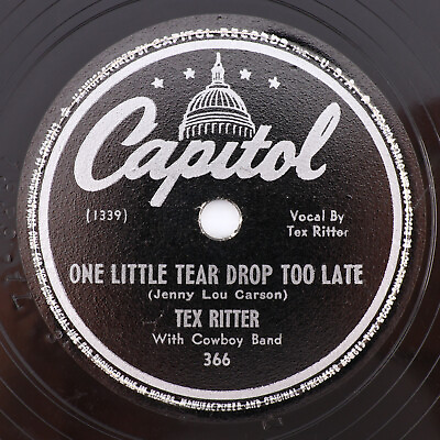 #ad Tex Ritter – Ninety Nine Years Is A Long TimeOne Little Tear Drop 10quot; 78 rpm 366 $7.69